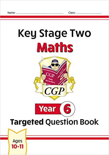 KS2 Maths Year 6 Targeted Question Book (CGP Year 6 Maths)